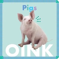 Pigs Oink цена и информация | Книги для подростков и молодежи | kaup24.ee
