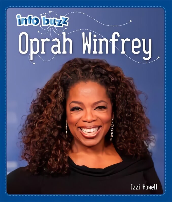 Info Buzz: Black History: Oprah Winfrey Illustrated edition hind ja info | Noortekirjandus | kaup24.ee