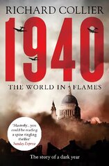 1940: The World in Flames цена и информация | Исторические книги | kaup24.ee