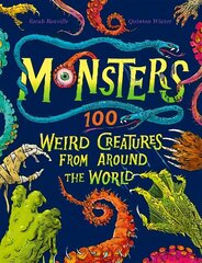 Monsters: 100 Weird Creatures from Around the World hind ja info | Noortekirjandus | kaup24.ee
