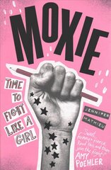 Moxie: as seen on Netflix цена и информация | Книги для подростков и молодежи | kaup24.ee