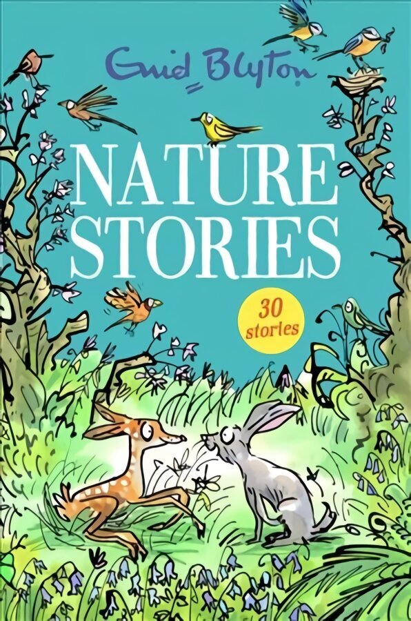 Nature Stories: Contains 30 classic tales hind ja info | Noortekirjandus | kaup24.ee