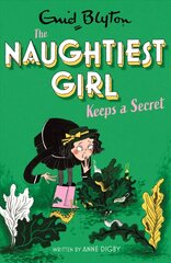 Naughtiest Girl: Naughtiest Girl Keeps A Secret: Book 5 цена и информация | Книги для подростков и молодежи | kaup24.ee