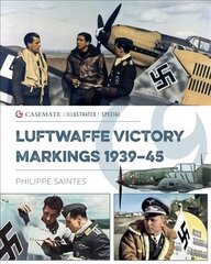 Luftwaffe Victory Markings 1939-45 цена и информация | Исторические книги | kaup24.ee