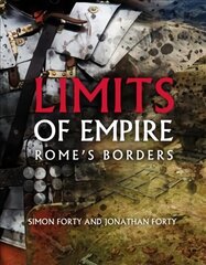 Limits of Empire: Rome'S Borders hind ja info | Ajalooraamatud | kaup24.ee