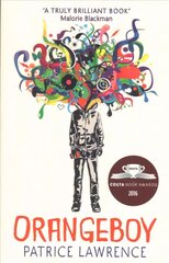 Orangeboy: Winner of the Waterstones Children's Book Prize for Older Children, winner   of the YA Book Prize цена и информация | Книги для подростков и молодежи | kaup24.ee