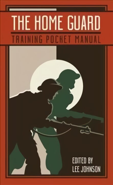 Home Guard Training Pocket Manual hind ja info | Ajalooraamatud | kaup24.ee