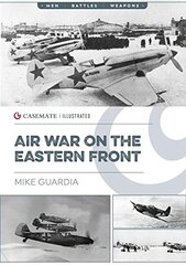 Air War on the Eastern Front hind ja info | Ajalooraamatud | kaup24.ee