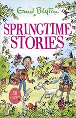 Springtime Stories: 30 classic tales hind ja info | Noortekirjandus | kaup24.ee