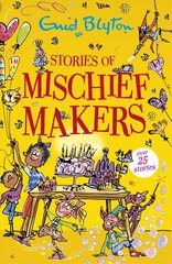 Stories of Mischief Makers hind ja info | Noortekirjandus | kaup24.ee