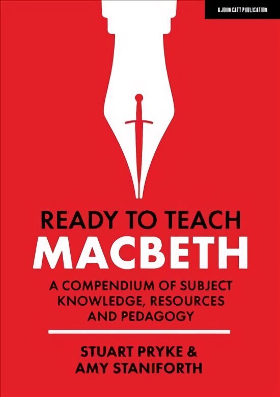 Ready to Teach: Macbeth:A compendium of subject knowledge, resources and pedagogy hind ja info | Ühiskonnateemalised raamatud | kaup24.ee