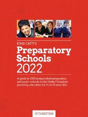 John Catt's Preparatory Schools 2022: A guide to 1,500 prep and junior schools in the UK hind ja info | Ühiskonnateemalised raamatud | kaup24.ee