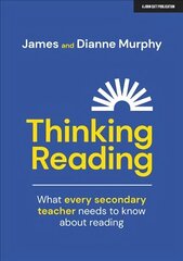 Thinking Reading: What every secondary teacher needs to know about reading hind ja info | Ühiskonnateemalised raamatud | kaup24.ee