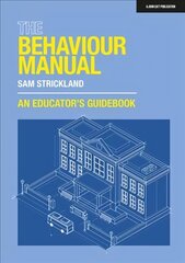 Behaviour Manual: An Educator's Guidebook hind ja info | Ühiskonnateemalised raamatud | kaup24.ee