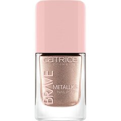 Лак для ногтей Catrice Brave Metallics 05-Каждый день я сверкаю, 10,5 мл цена и информация | Лаки для ногтей, укрепители для ногтей | kaup24.ee