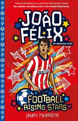 Football Rising Stars: Joao Felix цена и информация | Книги для подростков и молодежи | kaup24.ee