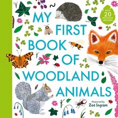 My First Book of Woodland Animals hind ja info | Noortekirjandus | kaup24.ee