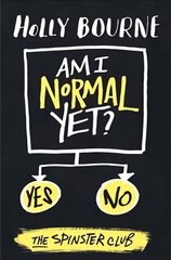 Am I Normal Yet? UK цена и информация | Книги для подростков и молодежи | kaup24.ee