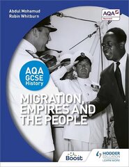 AQA GCSE History: Migration, Empires and the People цена и информация | Книги для подростков и молодежи | kaup24.ee