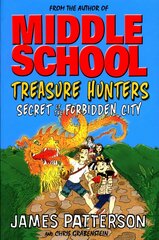 Treasure Hunters: Secret of the Forbidden City: (Treasure Hunters 3) hind ja info | Noortekirjandus | kaup24.ee