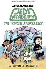 Jedi Academy 6: The Principal Strikes Back цена и информация | Книги для подростков и молодежи | kaup24.ee