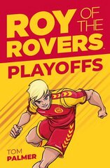 Roy of the Rovers: Play-Offs hind ja info | Noortekirjandus | kaup24.ee