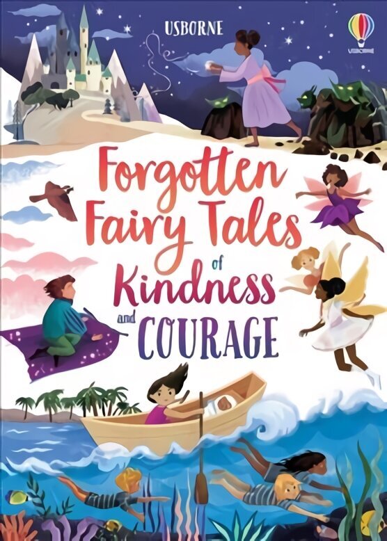 Forgotten Fairy Tales of Kindness and Courage цена и информация | Noortekirjandus | kaup24.ee