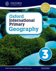 Oxford International Primary Geography: Student Book 3, Student book 3 hind ja info | Noortekirjandus | kaup24.ee