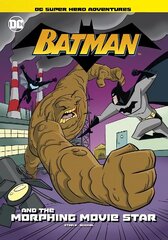 Batman and the Morphing Movie Star цена и информация | Книги для подростков и молодежи | kaup24.ee