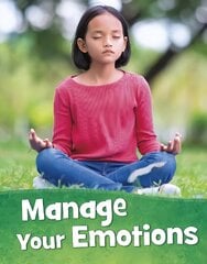 Manage Your Emotions цена и информация | Книги для подростков и молодежи | kaup24.ee