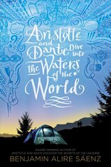 Aristotle and Dante Dive Into the Waters of the World hind ja info | Noortekirjandus | kaup24.ee