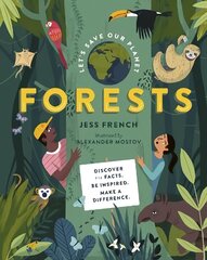 Let's Save Our Planet: Forests: Uncover the Facts. Be Inspired. Make A Difference цена и информация | Книги для подростков и молодежи | kaup24.ee