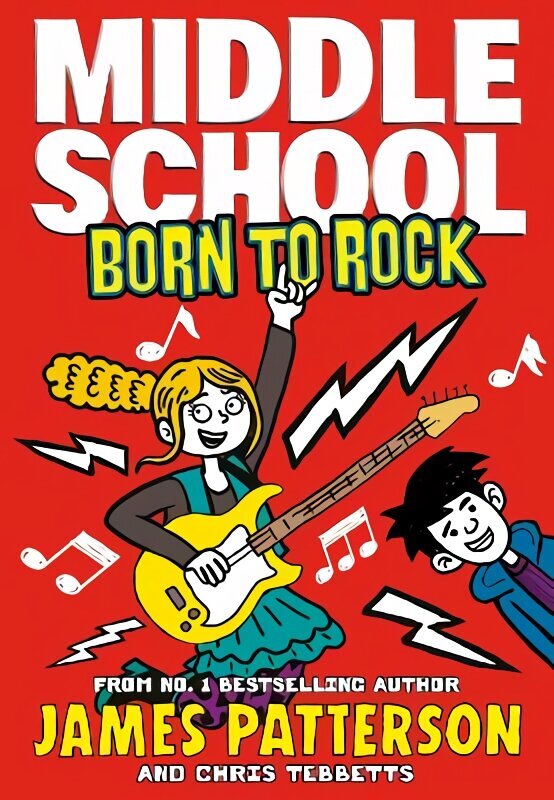 Middle School: Born to Rock: (Middle School 11) hind ja info | Noortekirjandus | kaup24.ee
