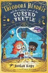 Theodora Hendrix and the Curious Case of the Cursed Beetle цена и информация | Книги для подростков и молодежи | kaup24.ee