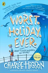 Worst. Holiday. Ever. цена и информация | Книги для подростков и молодежи | kaup24.ee
