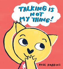 Talking is not my Thing hind ja info | Noortekirjandus | kaup24.ee