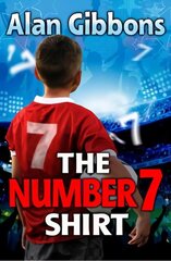 Number 7 Shirt New edition in new format hind ja info | Noortekirjandus | kaup24.ee