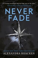 A Darkest Minds Novel: Never Fade: Book 2, Book 2 hind ja info | Noortekirjandus | kaup24.ee