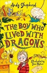 Boy Who Lived with Dragons (The Boy Who Grew Dragons 2) hind ja info | Noortekirjandus | kaup24.ee