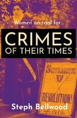 Women on trial for...Crimes of their Times hind ja info | Noortekirjandus | kaup24.ee