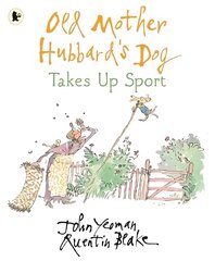 Old Mother Hubbard's Dog Takes Up Sport hind ja info | Noortekirjandus | kaup24.ee