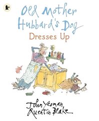 Old Mother Hubbard's Dog Dresses Up цена и информация | Книги для подростков и молодежи | kaup24.ee