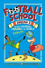 Football School Season 3: Where Football Explains the World hind ja info | Noortekirjandus | kaup24.ee