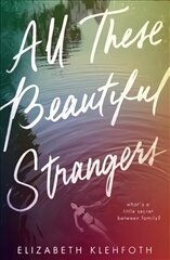 All These Beautiful Strangers: 'The perfect book to read at the beach' - Gossip Girl author Cecily von Ziegesar цена и информация | Книги для подростков и молодежи | kaup24.ee