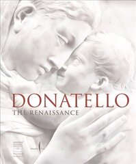 Donatello: The Renaissance цена и информация | Книги об искусстве | kaup24.ee