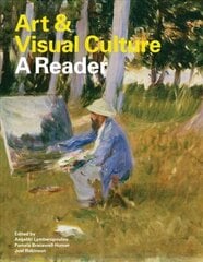 Art & Visual Culture: A Reader цена и информация | Книги об искусстве | kaup24.ee