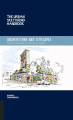 Urban Sketching Handbook Architecture and Cityscapes: Tips and Techniques for Drawing on Location, Volume 1 цена и информация | Книги об искусстве | kaup24.ee