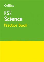 KS2 Science Practice Workbook: Ideal for Use at Home цена и информация | Книги для подростков и молодежи | kaup24.ee