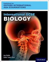 Oxford International AQA Examinations: International GCSE Biology цена и информация | Книги для подростков и молодежи | kaup24.ee