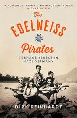 Edelweiss Pirates hind ja info | Noortekirjandus | kaup24.ee